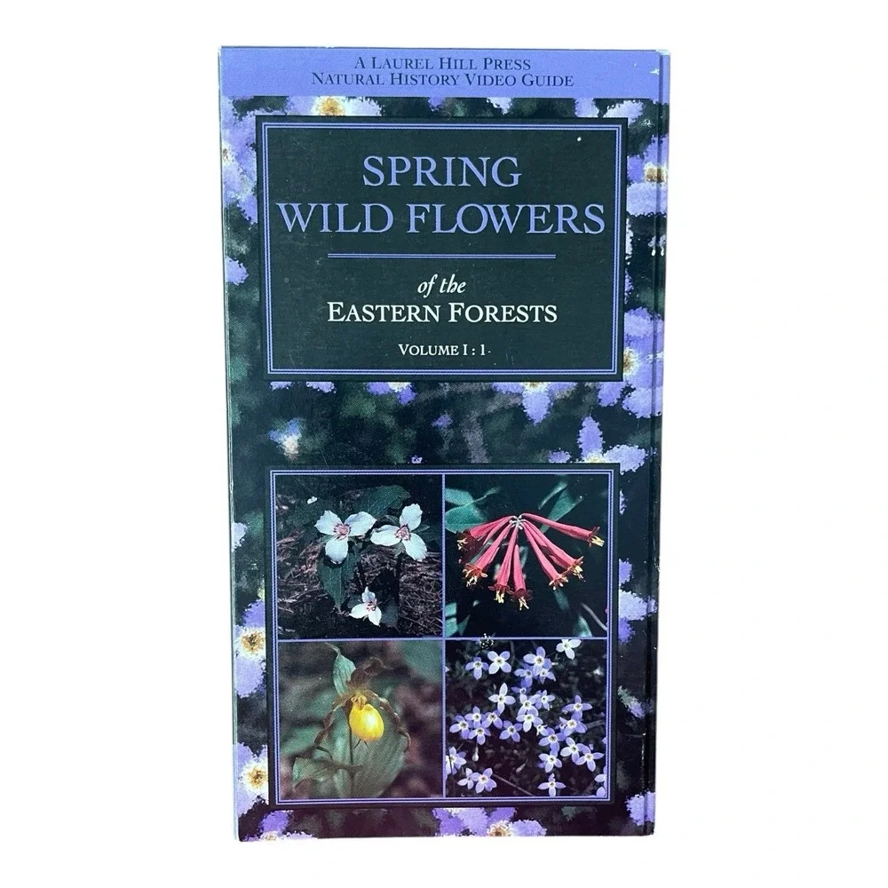Spring Wild Flowers Of The Eastern Forests Volume 1 VHS
